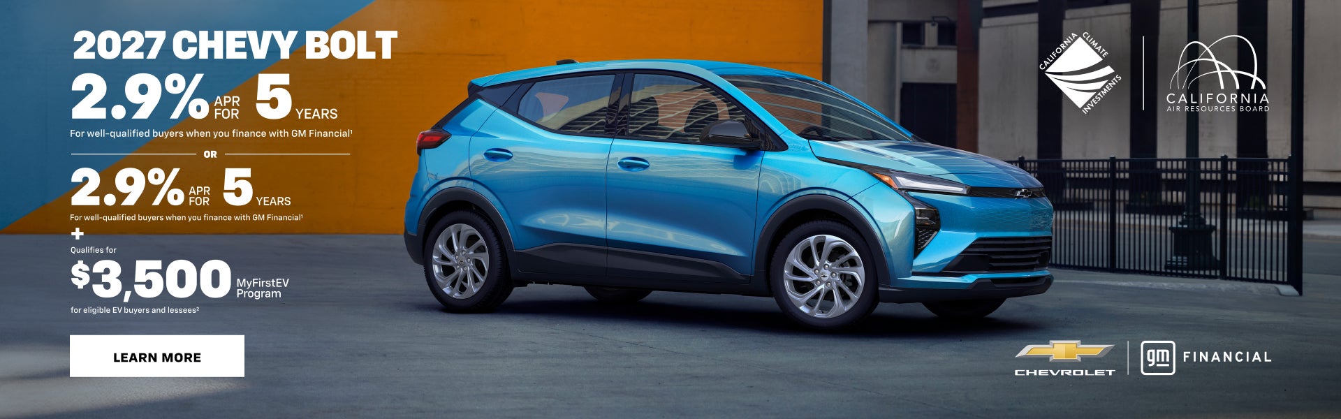 2027 Chevy Bolt. 2.9% APR for 5 YEARS For well-qualified buyers when you finance with GM Financia...